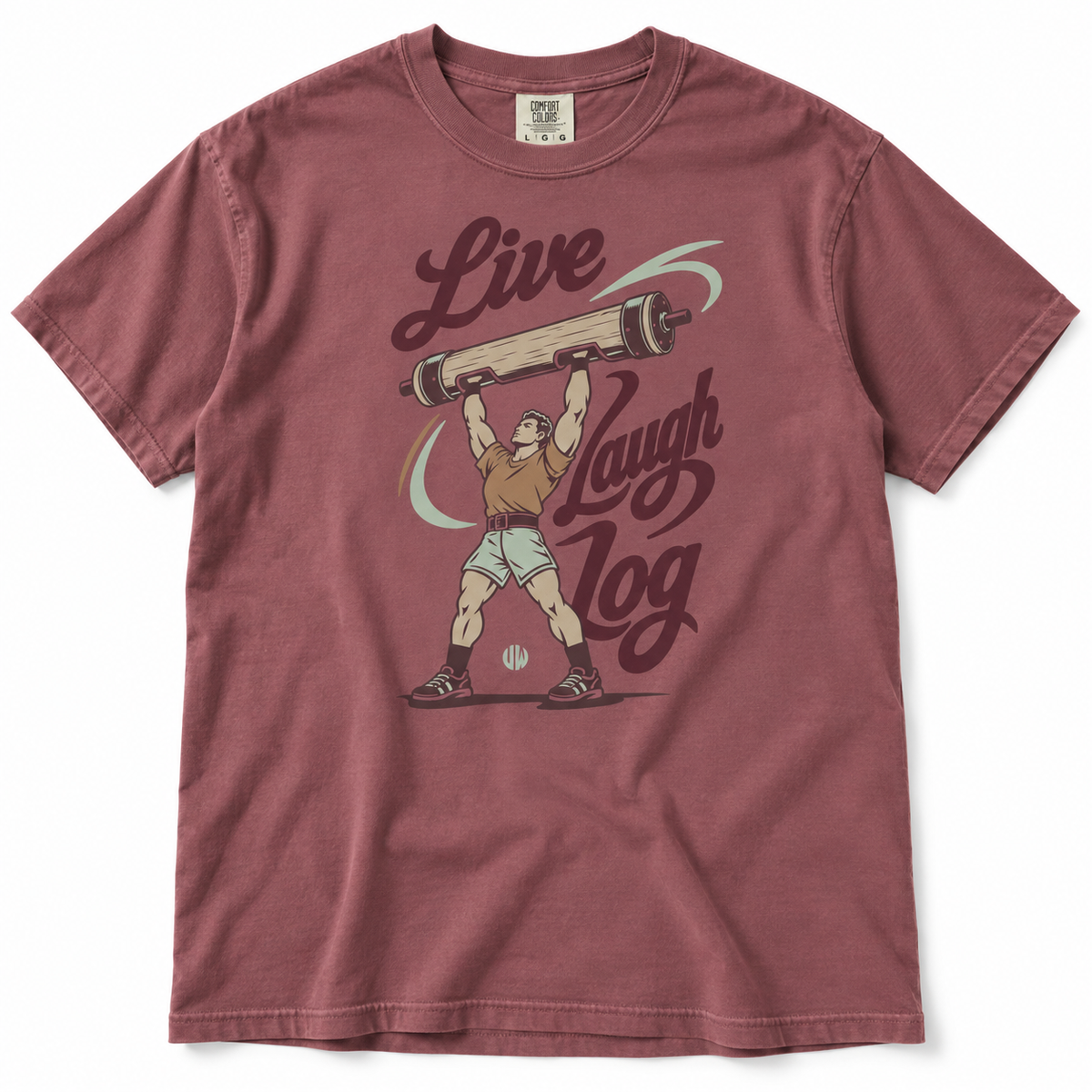 LIVE, LAUGH, LOG / STRONGMAN